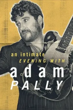 Интимный вечер с Адамом Палли